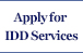 Apply For IDD Services